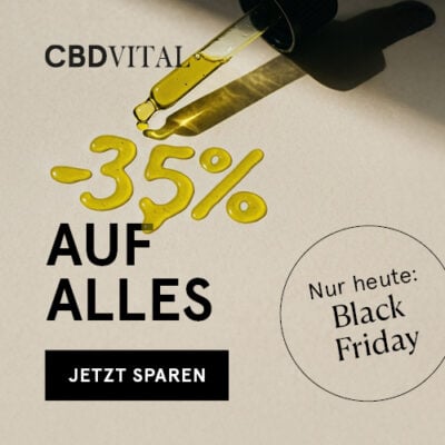 35% auf ALLES bei CBD VITAL – Nur heute der höchste Rabatt des Jahres!